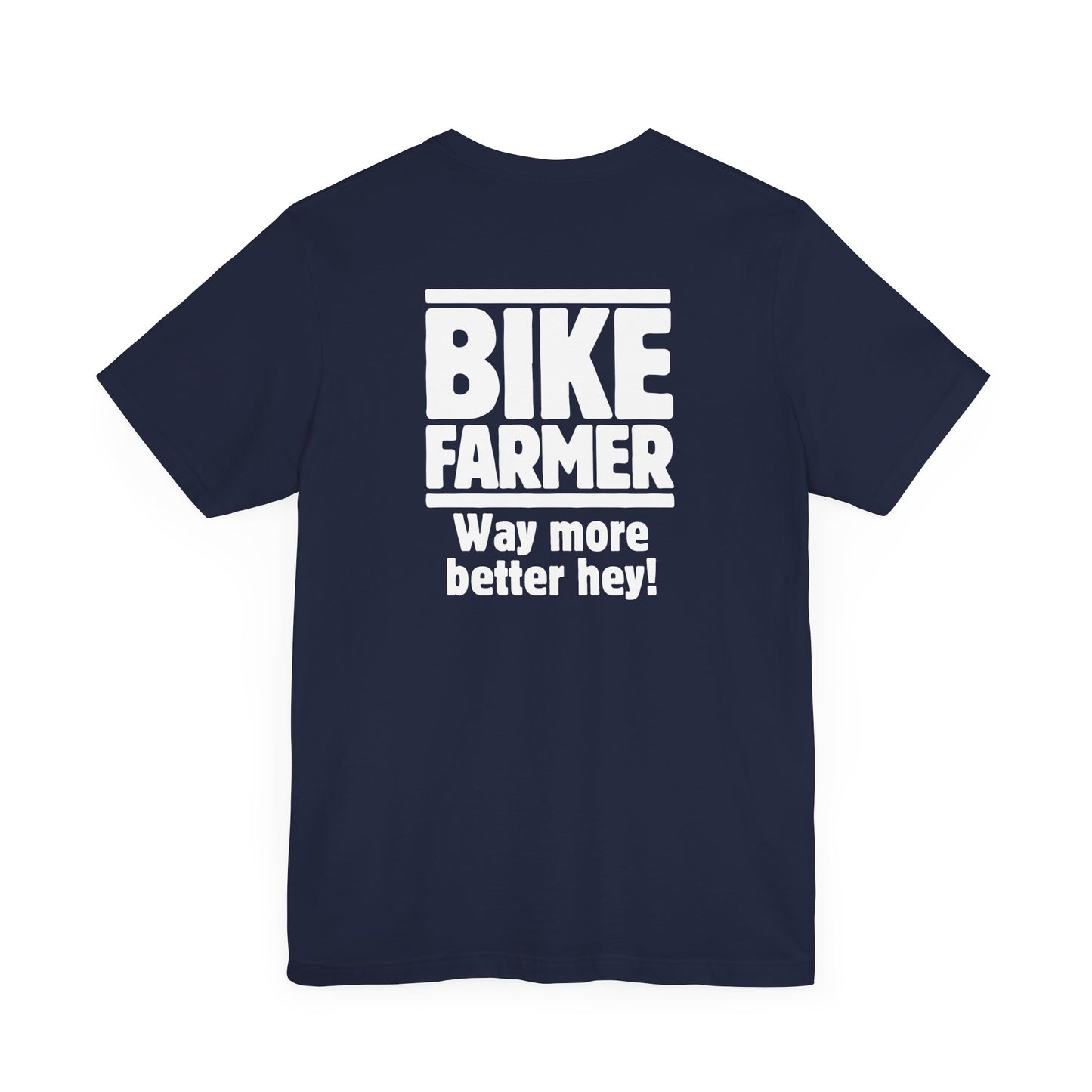 "Way Better" Short Sleeve Tee - White Ink