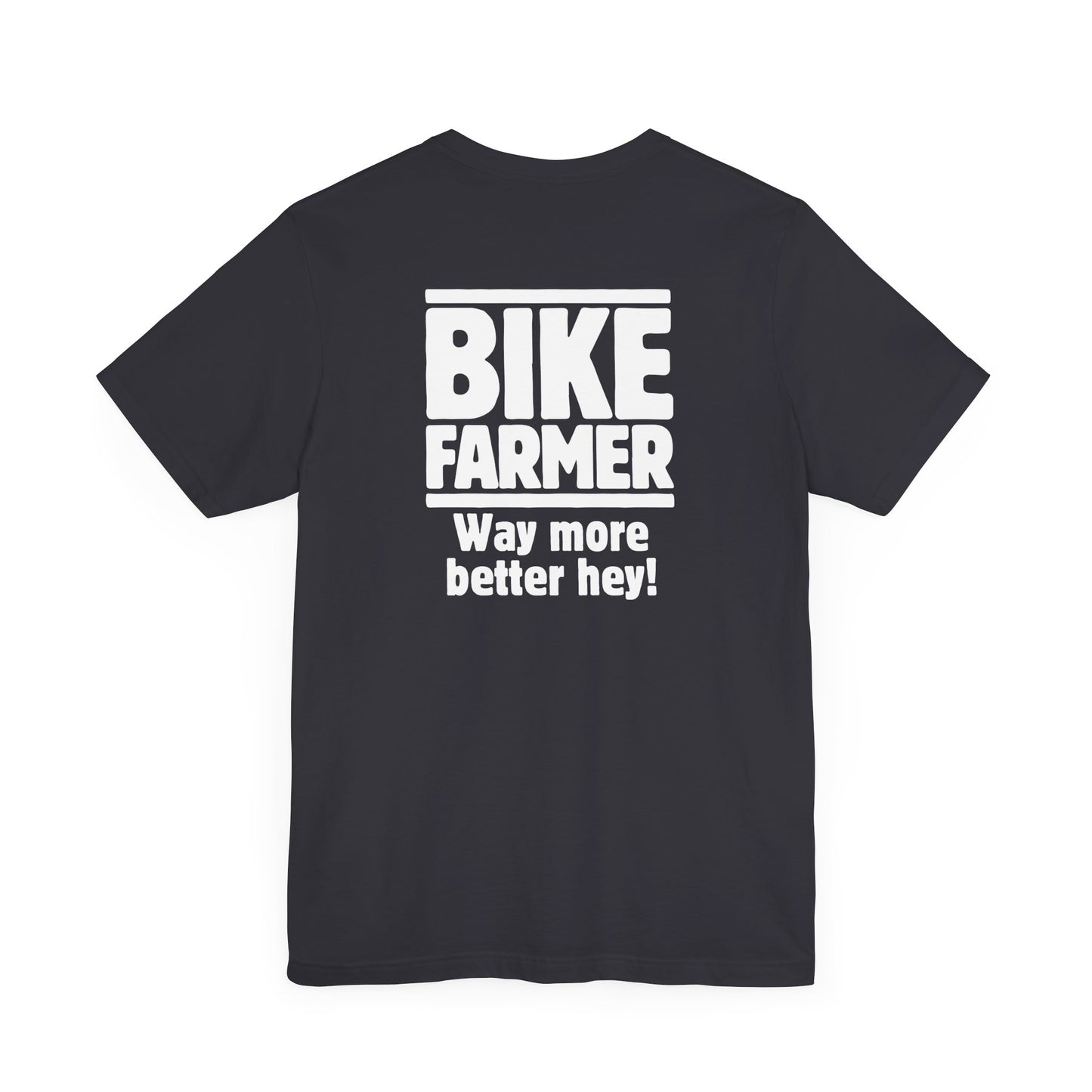"Way Better" Short Sleeve Tee - White Ink