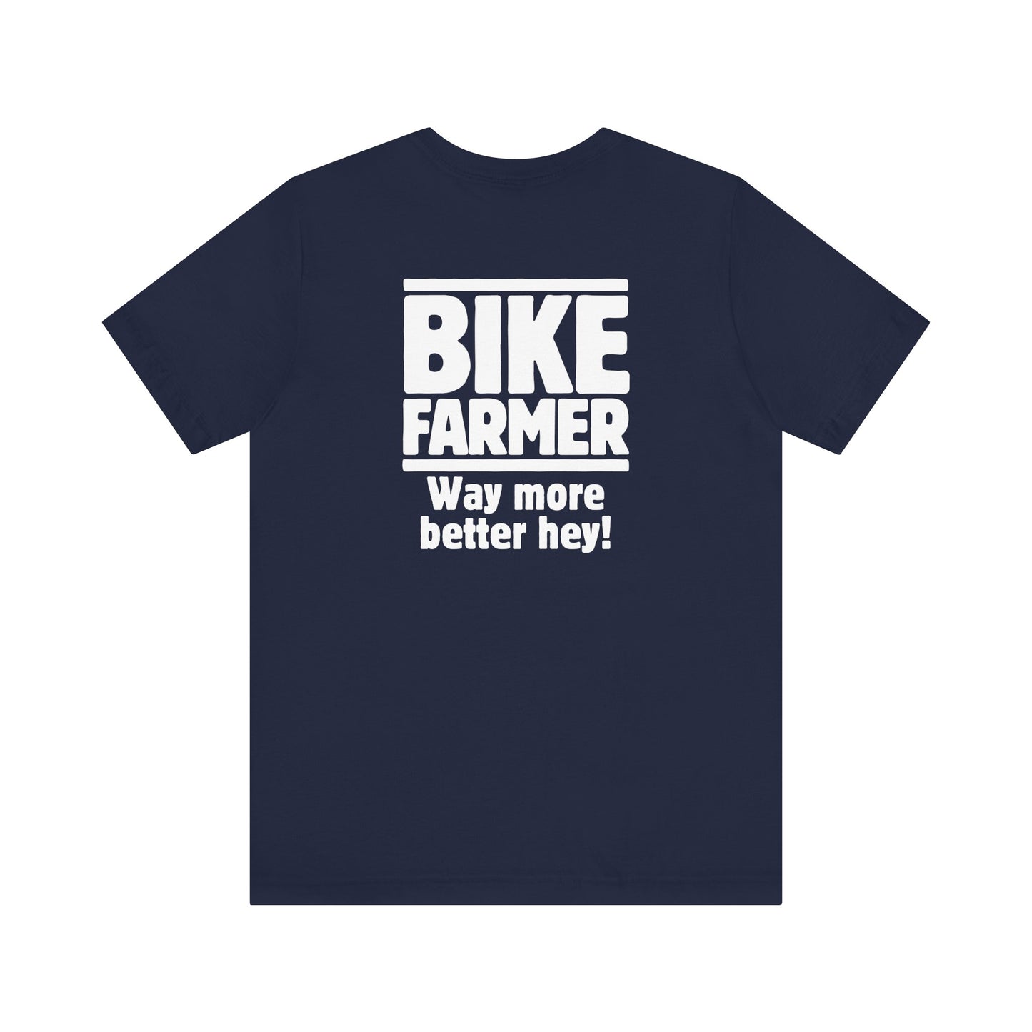 "Way Better" Short Sleeve Tee - White Ink